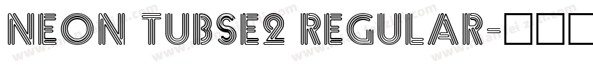 Neon Tubse2 Regular字体转换